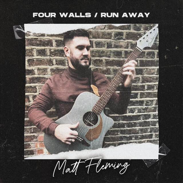 Four Walls / Run Away