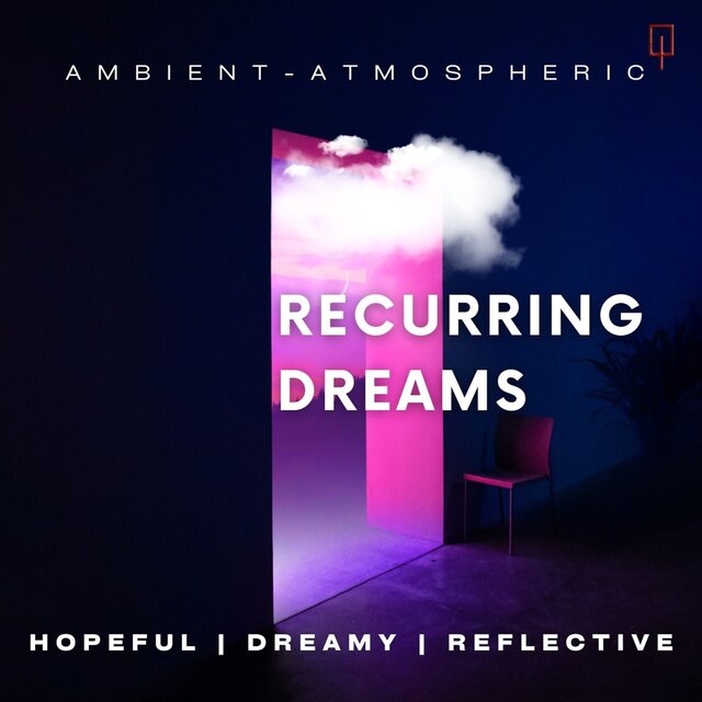 Recurring Dreams: Light Emotional Atmospheric
