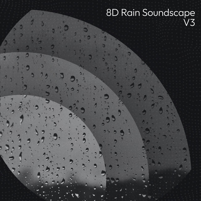 8D Rain Soundscape V3