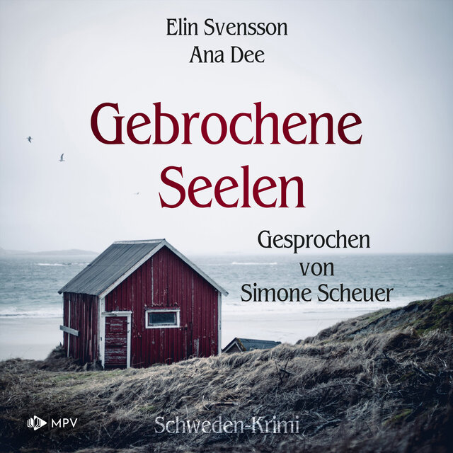 Gebrochene Seelen: Schweden Krimi (ungekürzt)