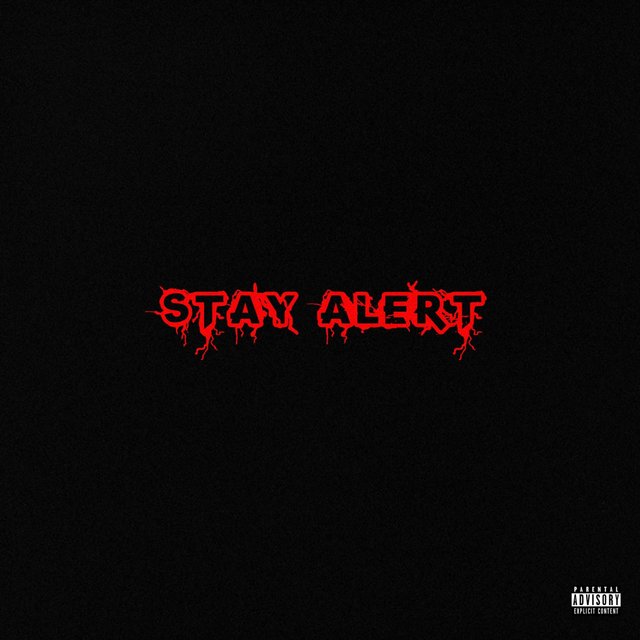 Stay Alert