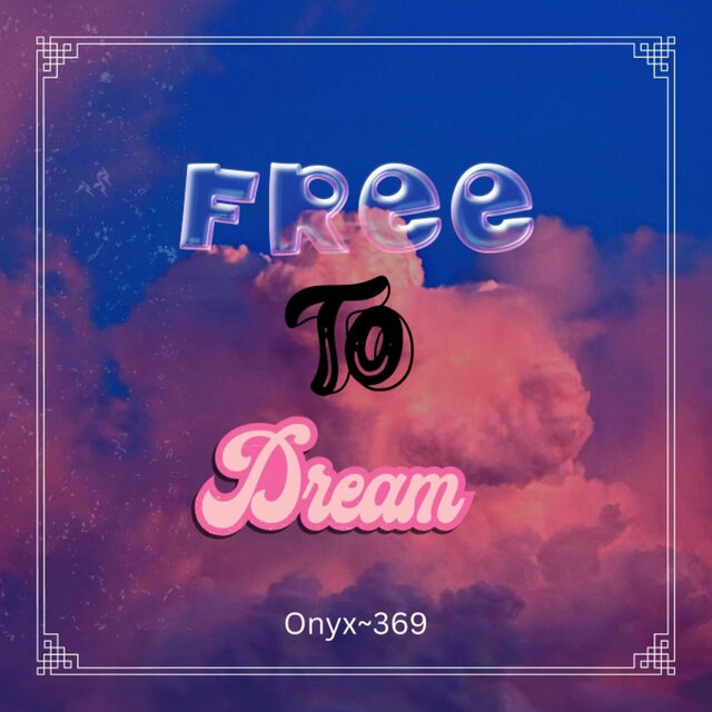 Free to Dream