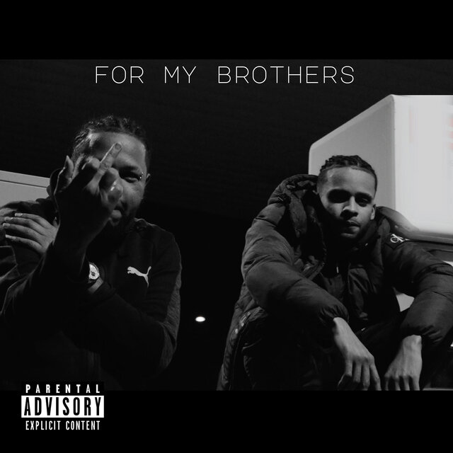 For My Brothers