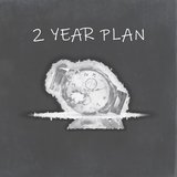 2 Year Plan