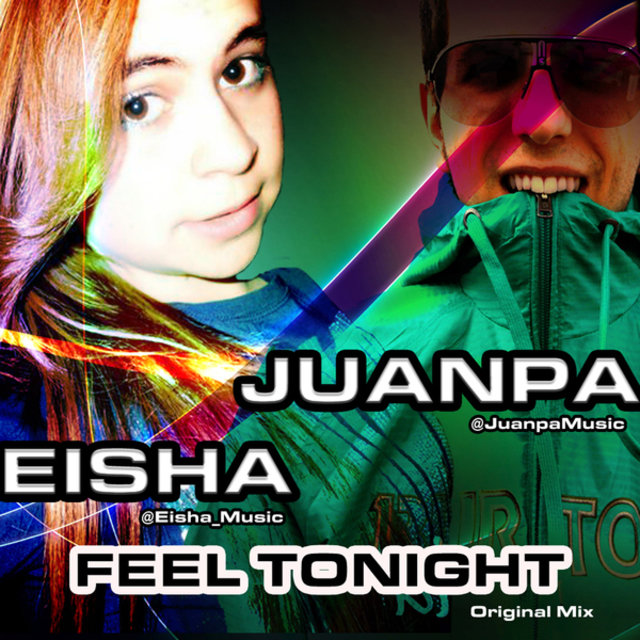 Feel Tonight (Juanpa Original Mix)