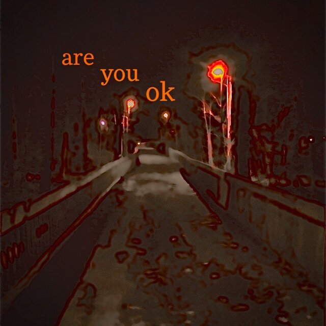 are you ok
