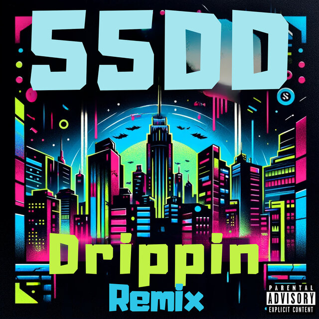 Drippin Remix