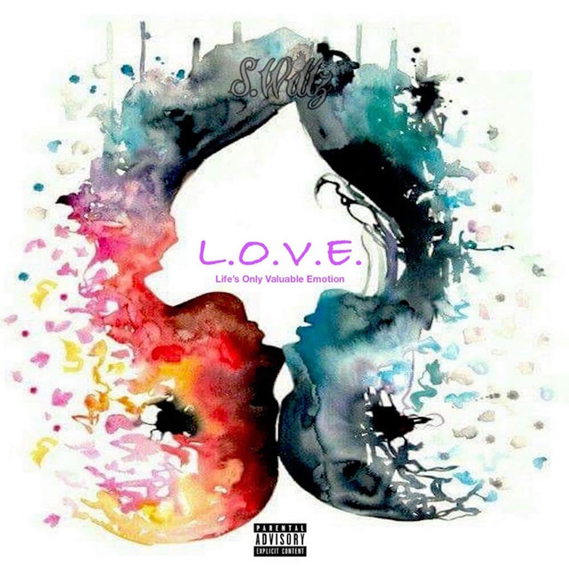 L.O.V.E. (Life's Only Valuable Emotion)