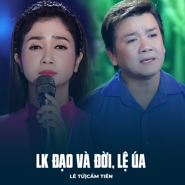 LK Đạo Và Đời, Lệ Úa