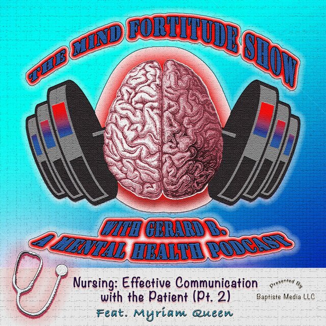 Nursing: Effective Communication with the Patient, Pt. 2