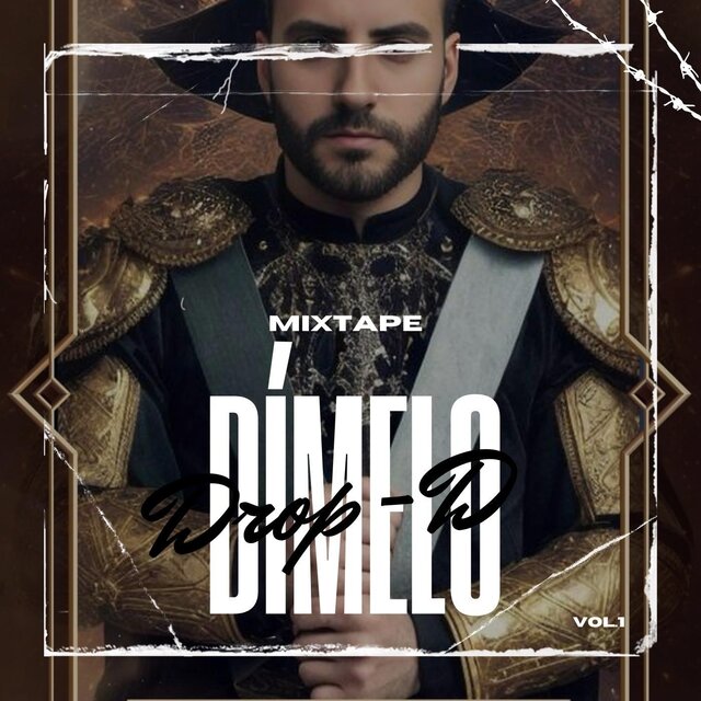 Dímelo Drop-D Mixtape