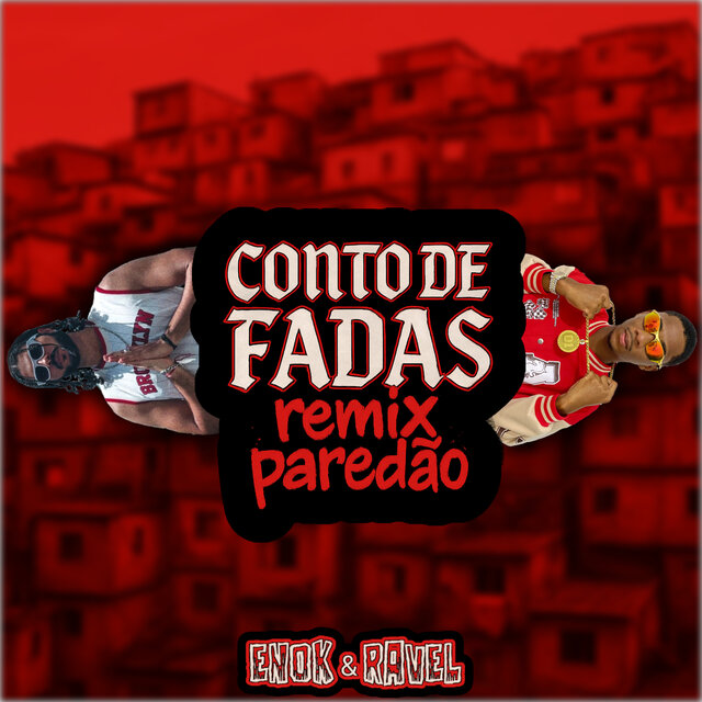 Conto de Fadas (Remix Paredão)