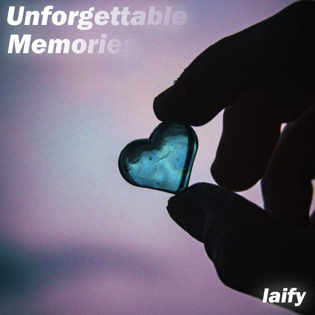 Unforgettable Memories