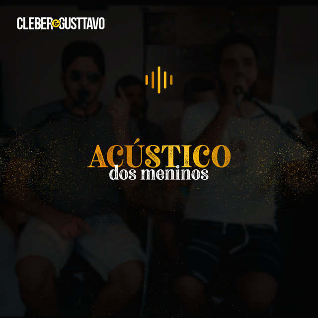 Acústico dos Meninos