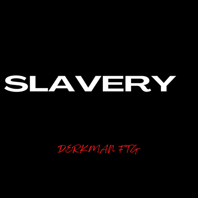 Slavery