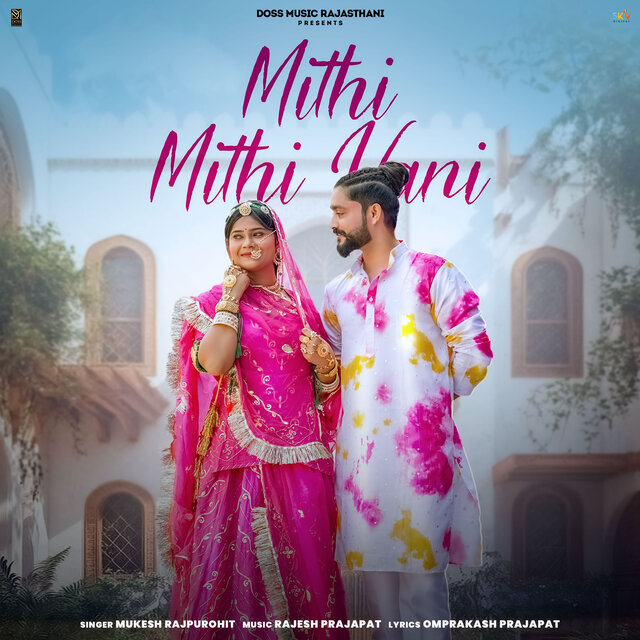 Mithi Mithi Vani