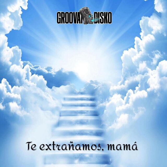 Te extrañamos, mamá (feat. Jerry Morris) ["Spanish Version" To our Mom]