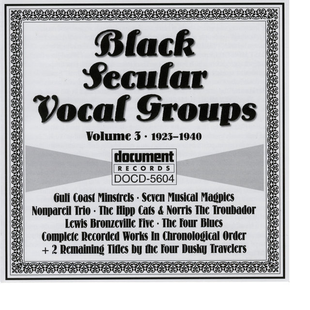 Black Secular Vocal Groups Vol. 3