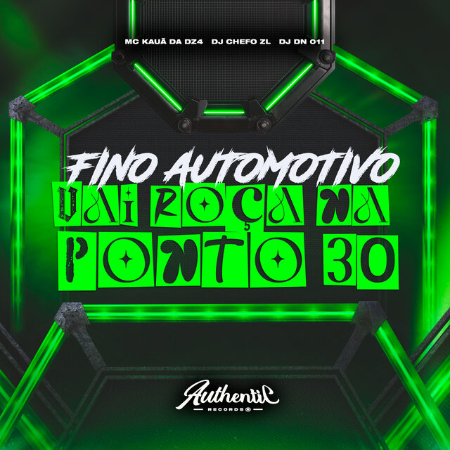 Fino Automotivo Vai Roça na Ponto 30