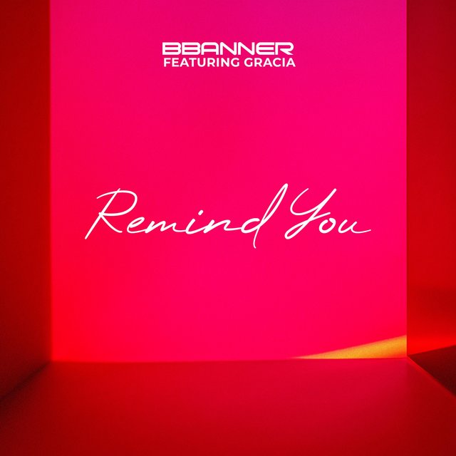 Remind You (feat. Gracia)