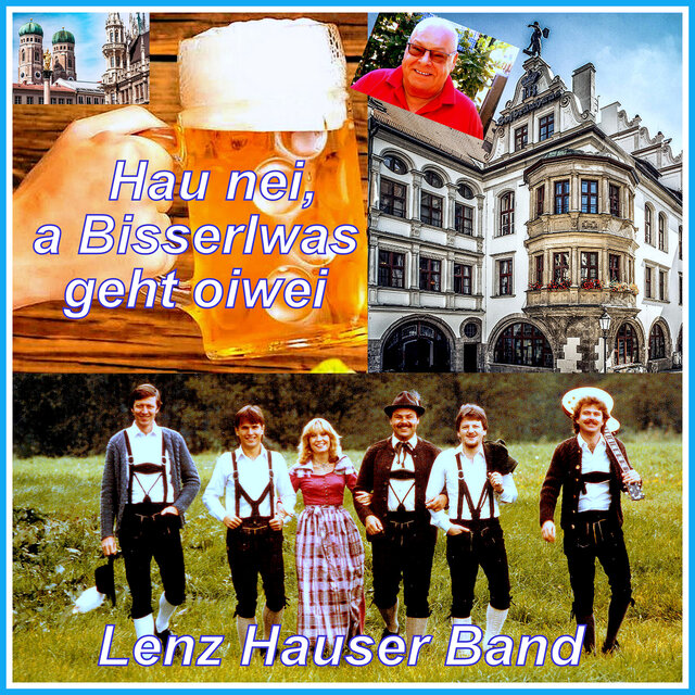 Hau Nei a Bisserlwas Geht Oiwei (Cover)
