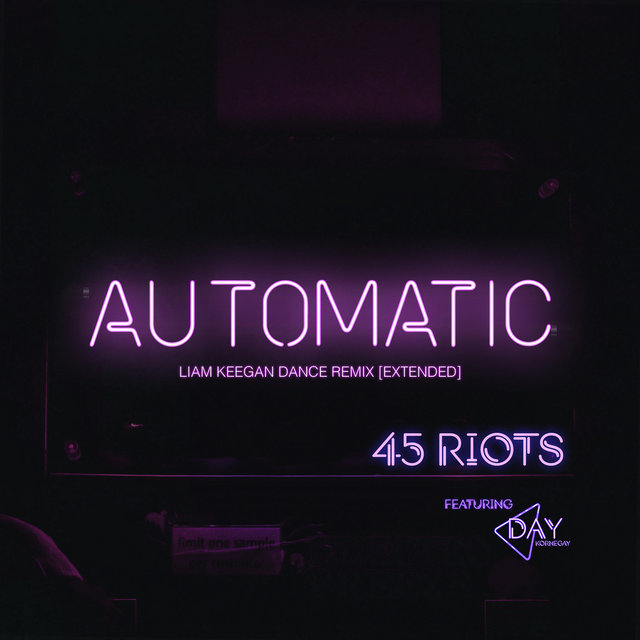 Automatic (Liam Keegan Dance Remix) [Extended]