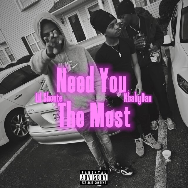 Need You The Most (feat. KbabyDan)
