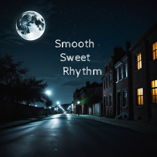 Smooth Sweet Rhythm