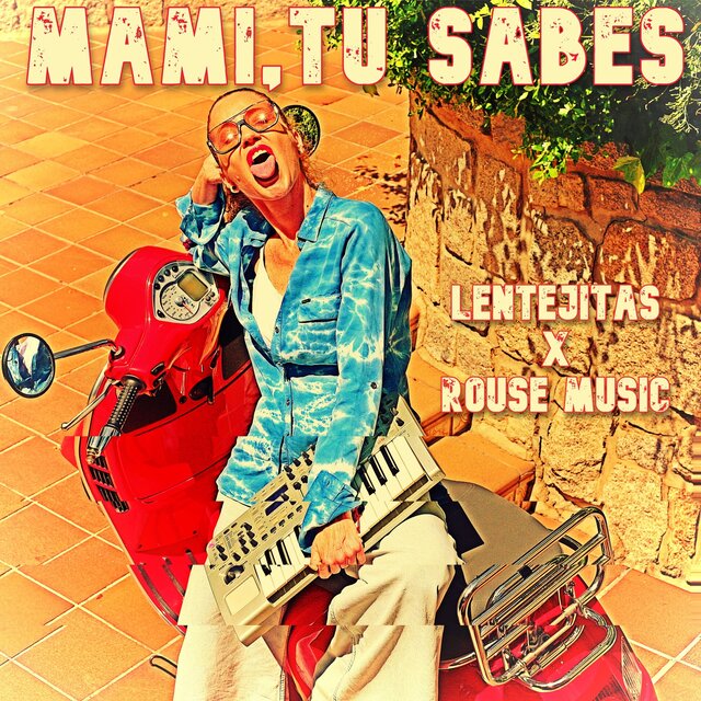 Mami, Tu Sabes