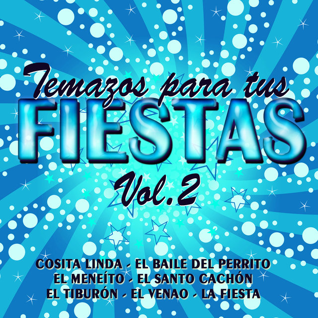Temazos para Tus Fiestas Vol. 2