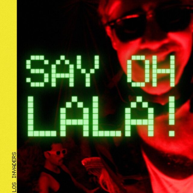 Say Oh Lala!