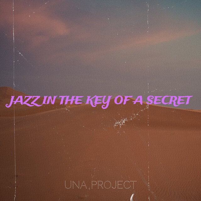 Jazz in the Key of a Secret