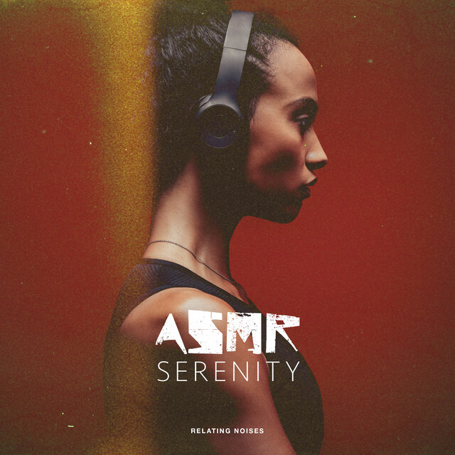 ASMR Serenity