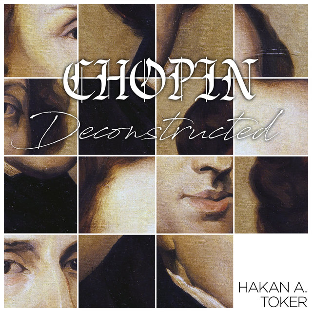 Chopin Deconstructed