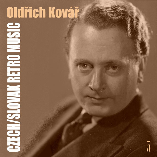 Czech/Slovak Retro  Music / Oldřich Kovář, Volume 5