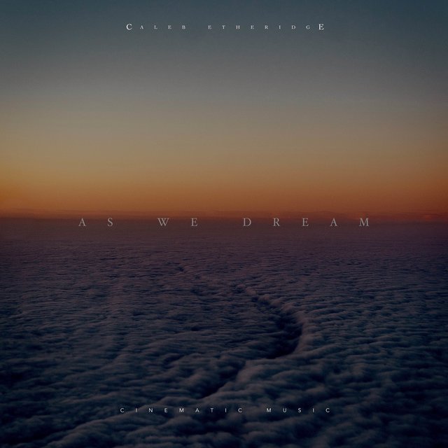 As We Dream