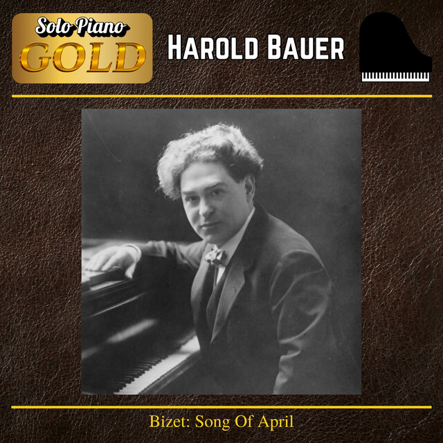 Bizet: Song Of April (Remastered)