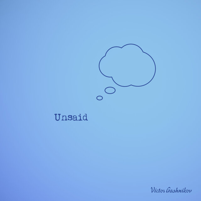 Unsaid