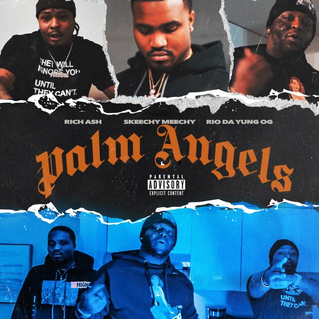 Palm Angels (feat. Skeechy Meechy & Rio Da Yung Og)