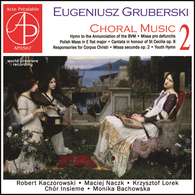 Gruberski: Choral Music 2 (World Premiere Recording)