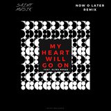 My Heart Will Go On