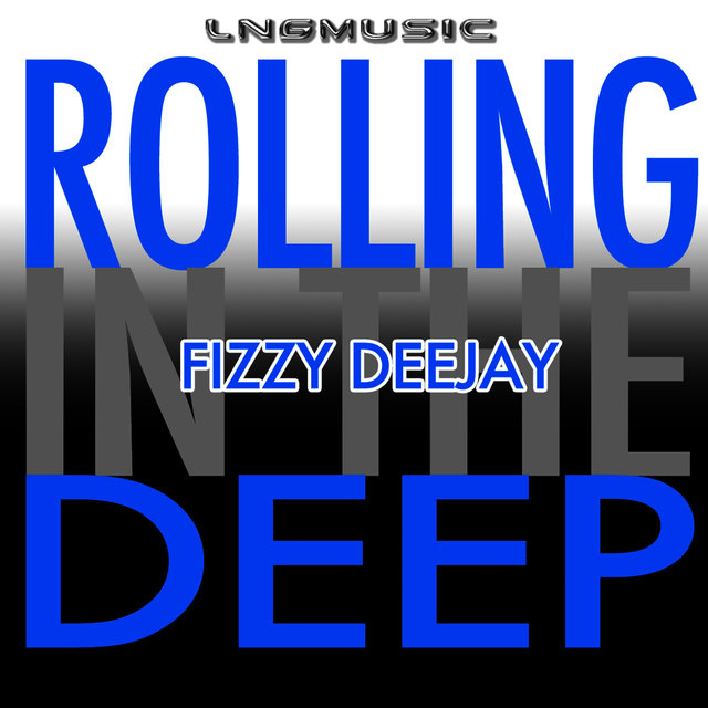 Rolling In The Deep