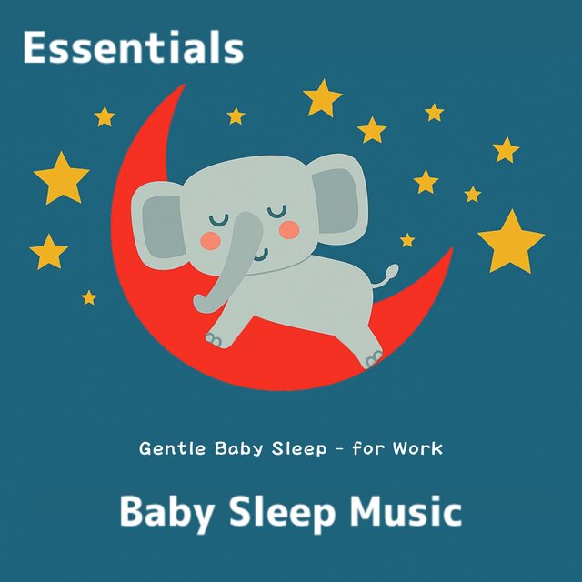 Gentle Baby Sleep - for Work