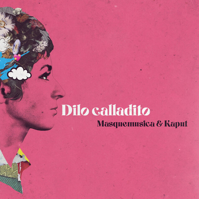 Dilo Calladito