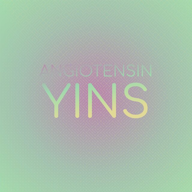 Angiotensin Yins