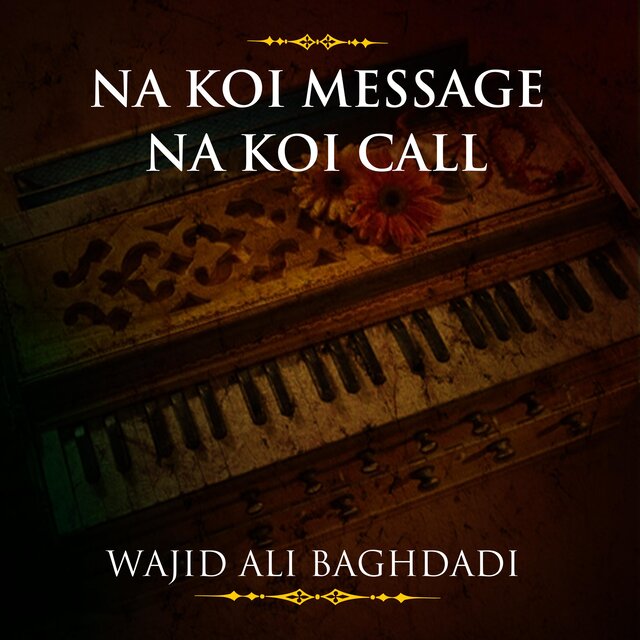 Na Koi Message Na Koi Call