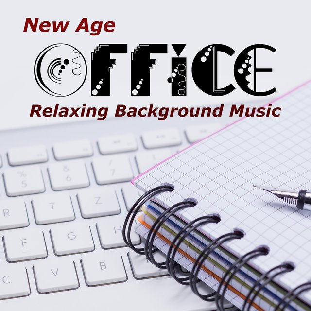 New Age Office: Relaxing Background Music to set a Positive and Relaxed Mood in order to Fend Off Stress and Agitation with Nature Sounds