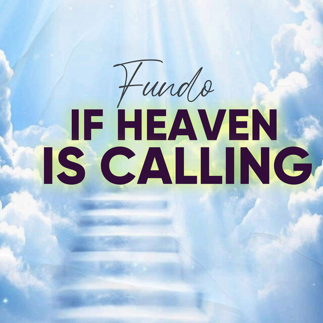 If Heaven Is Calling