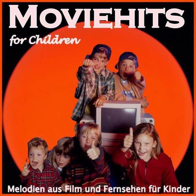 Moviehits for Children (Melodien aus Film und Fernsehen für Kinder)