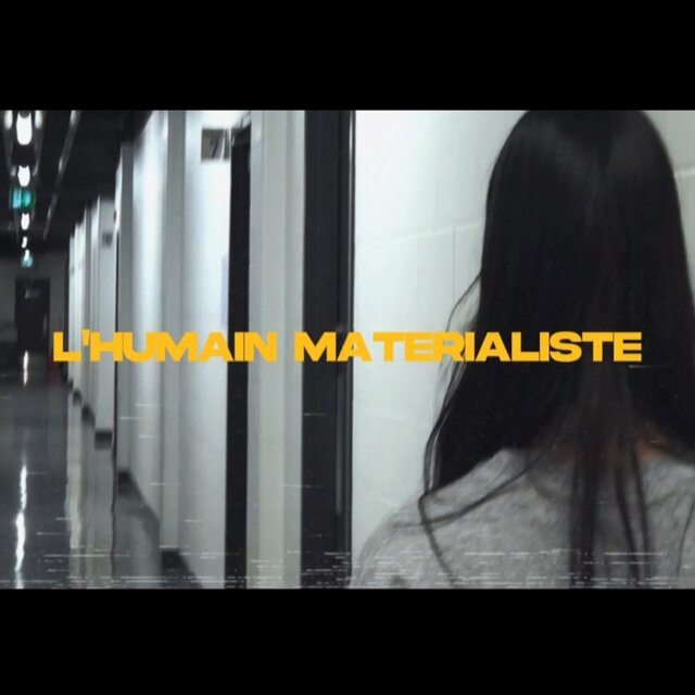L'humain Matérialiste